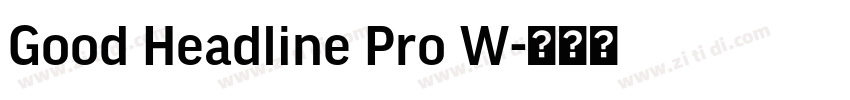 Good Headline Pro W字体转换